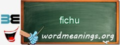 WordMeaning blackboard for fichu